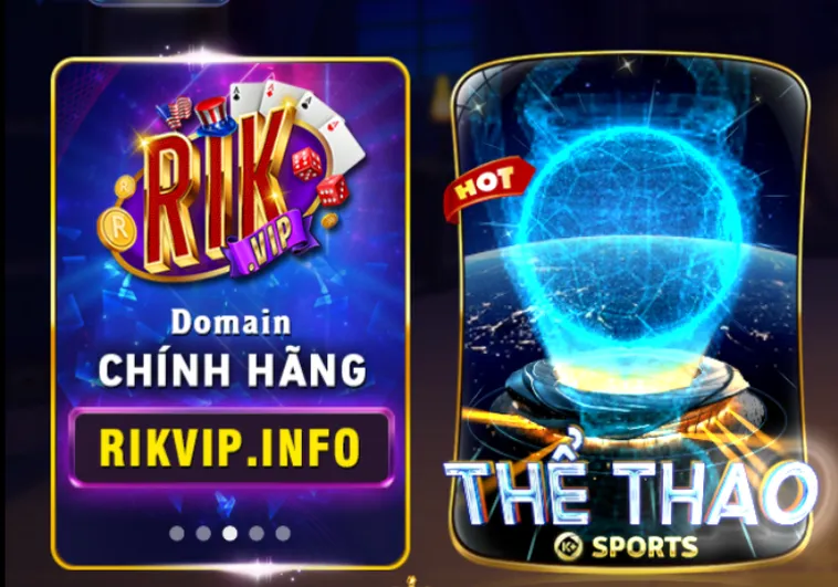 Sảnh Cá Cược Thể Thao RikVip Tỷ Lệ Kèo Hấp Dẫn Nhất Cho Anh Em Bet Thủ